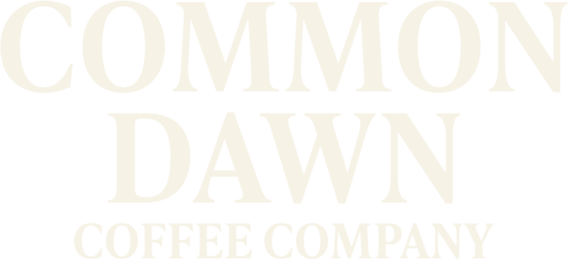 Common Dawn Coffee